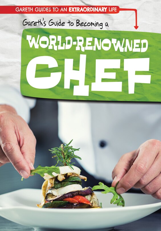 Front cover_Gareth's Guide to Becoming a World-Renowned Chef