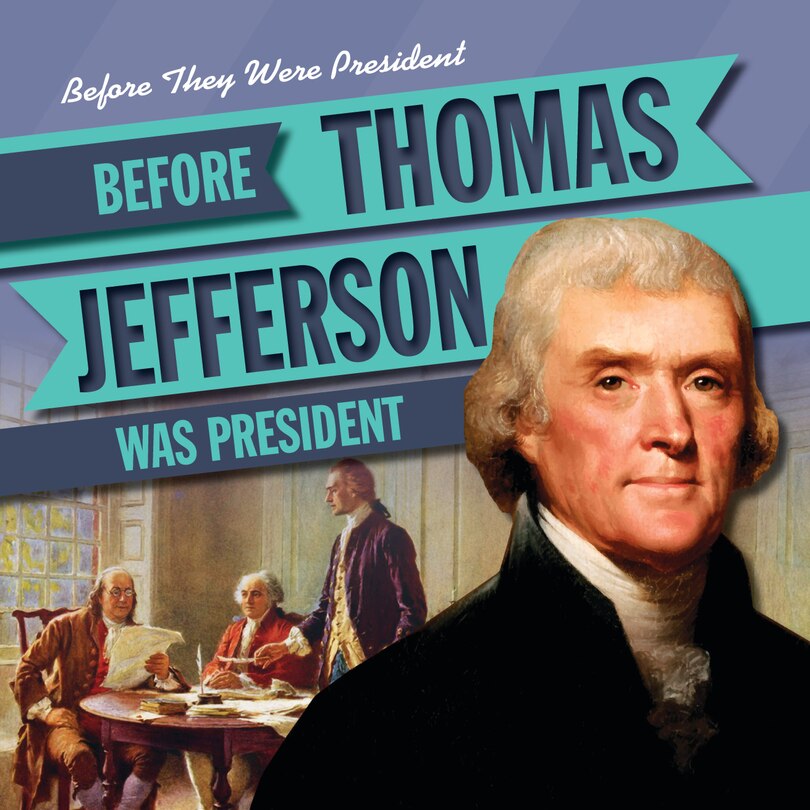 Couverture_Before Thomas Jefferson Was President
