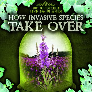 Front cover_How Invasive Species Take Over