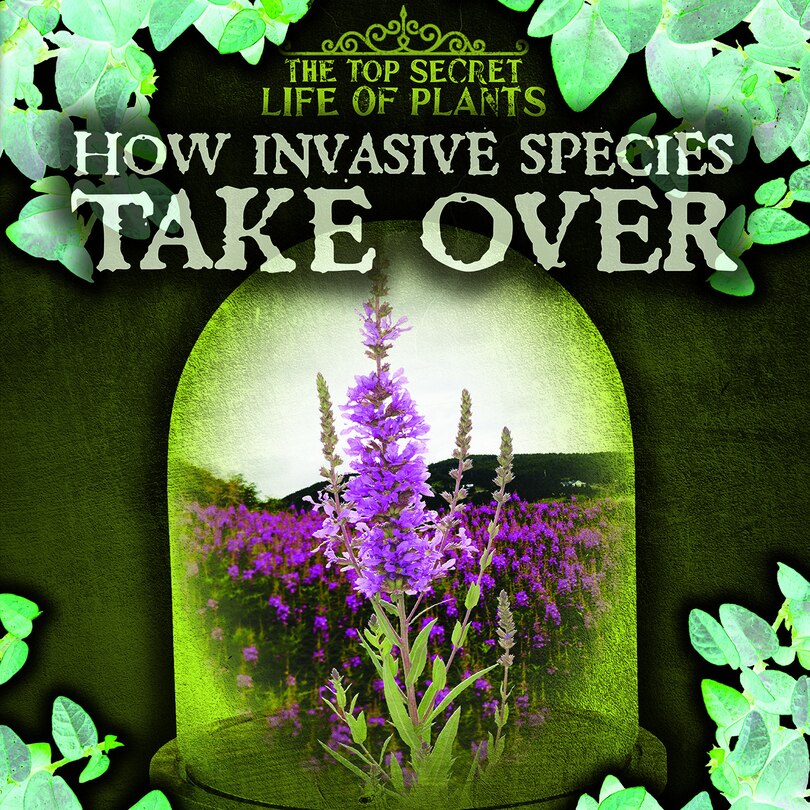 Front cover_How Invasive Species Take Over