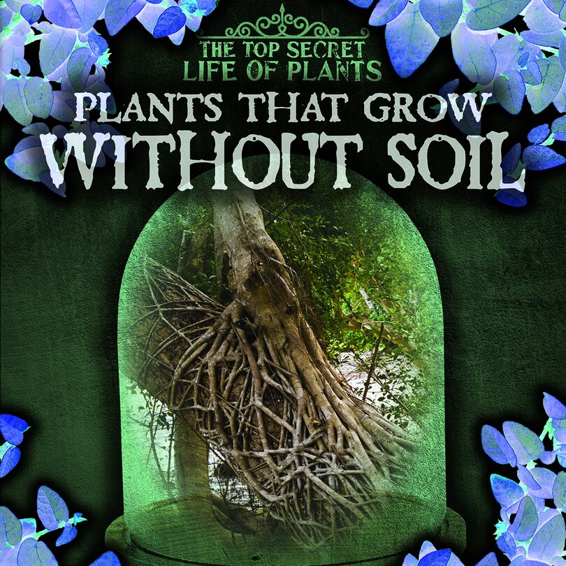 Front cover_Plants That Grow Without Soil