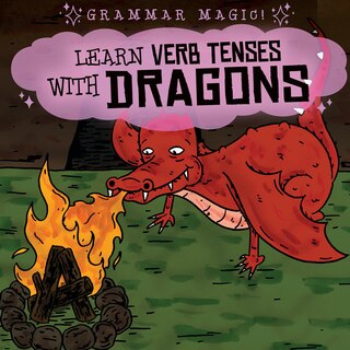 Front cover_Learn Verb Tenses with Dragons
