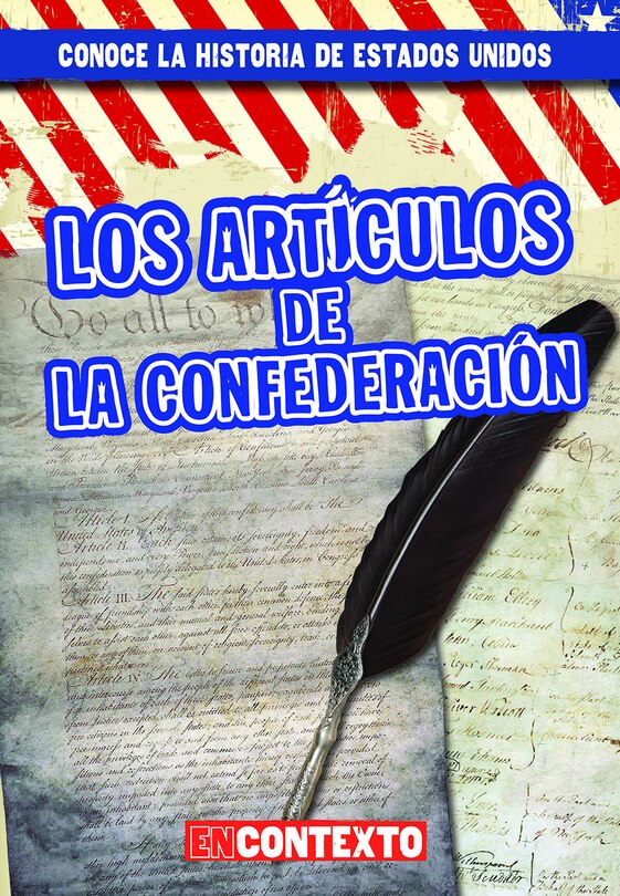 Front cover_Los Artículos de la Confederación (the Articles of Confederation)
