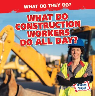 Couverture_What Do Construction Workers Do All Day?