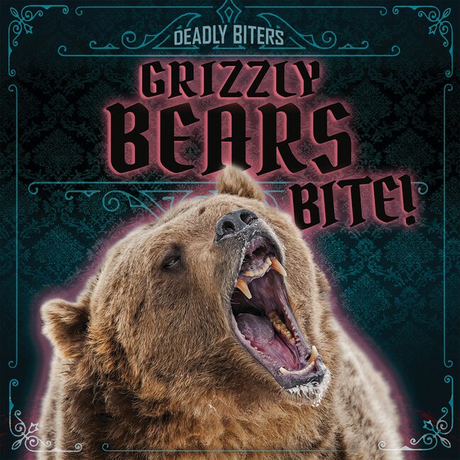 Front cover_Grizzly Bears Bite!