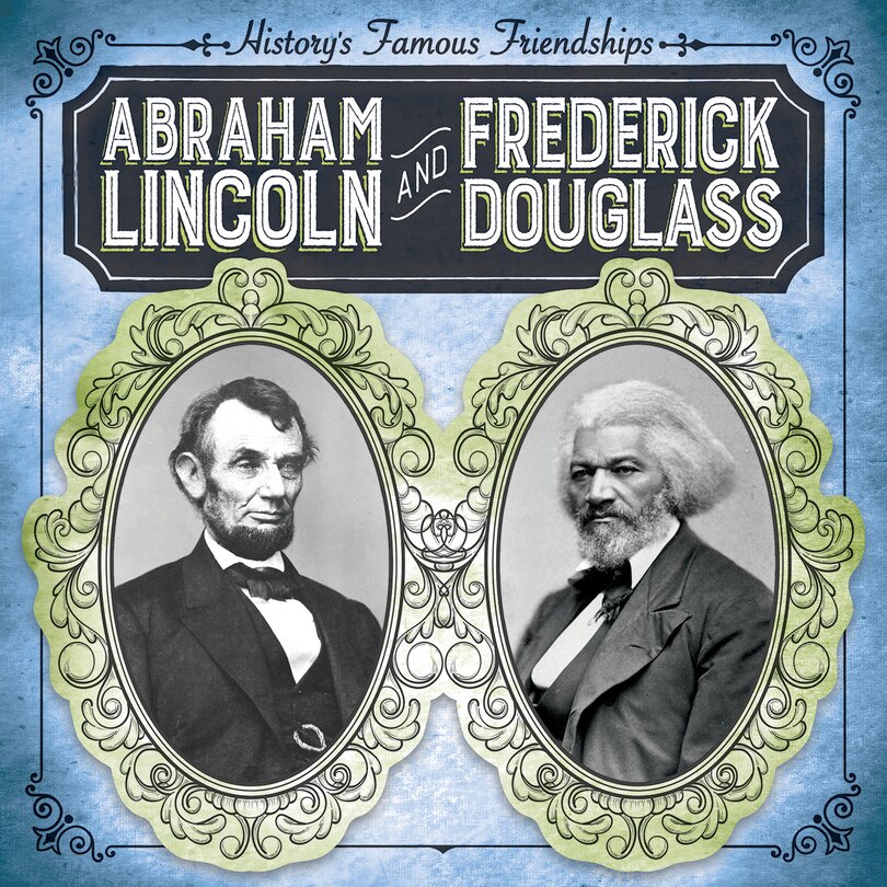Front cover_Abraham Lincoln and Frederick Douglass