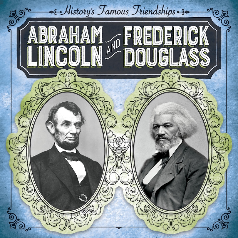 Front cover_Abraham Lincoln and Frederick Douglass