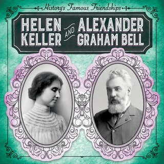 Front cover_Helen Keller and Alexander Graham Bell