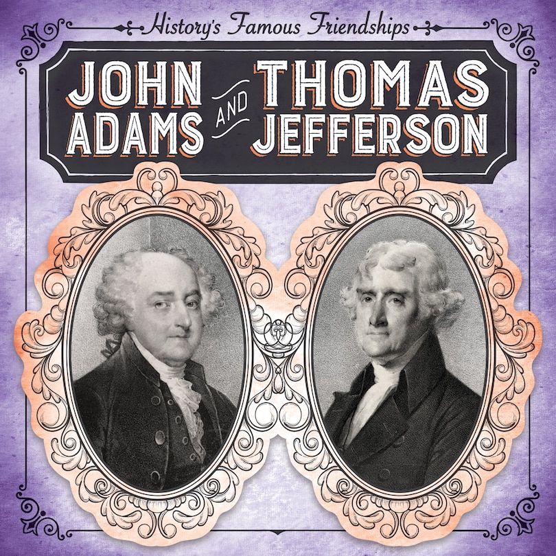 Front cover_John Adams and Thomas Jefferson