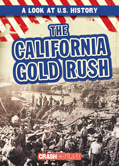 Front cover_The California Gold Rush