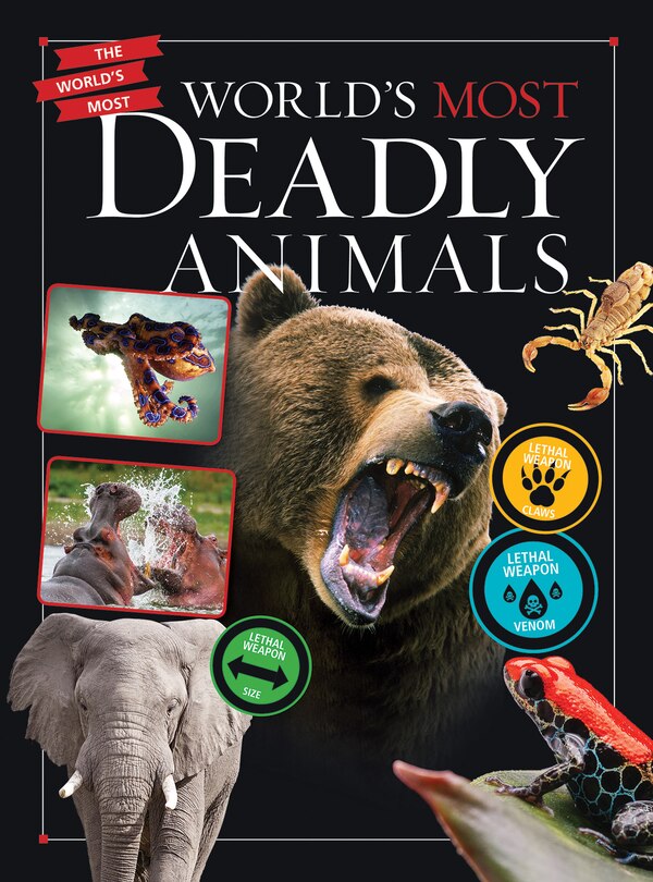 Couverture_World's Most Deadly Animals