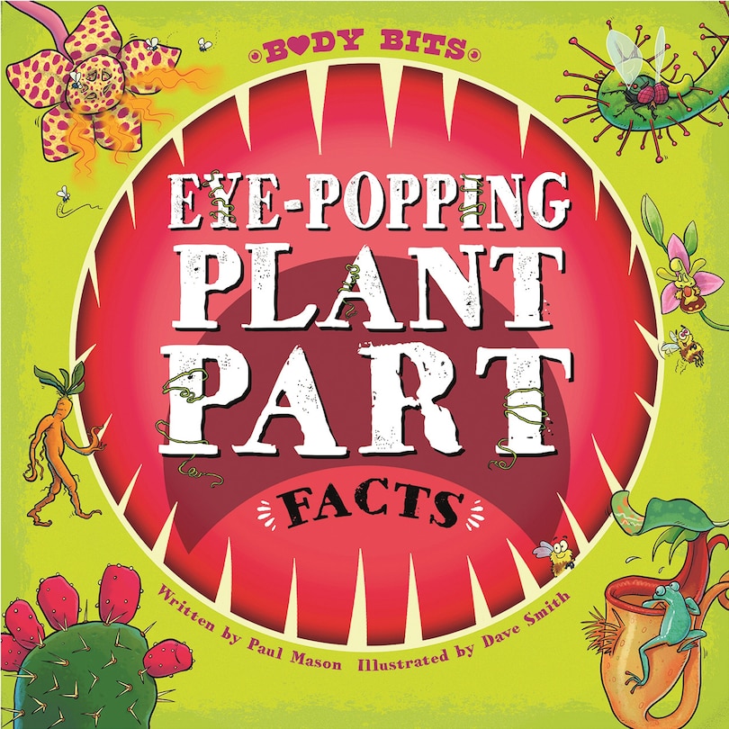 Front cover_Eye-Popping Plant Part Facts