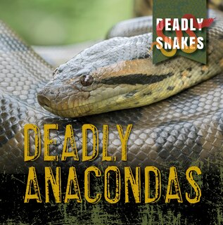 Couverture_Deadly Anacondas