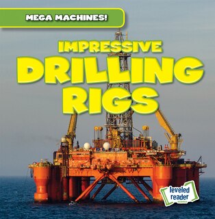Couverture_Impressive Drilling Rigs