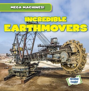 Front cover_Incredible Earthmovers