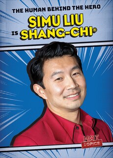 Front cover_Simu Liu Is Shang-Chi(r)