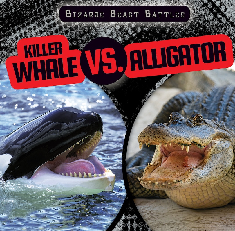 Front cover_Killer Whale vs. Alligator