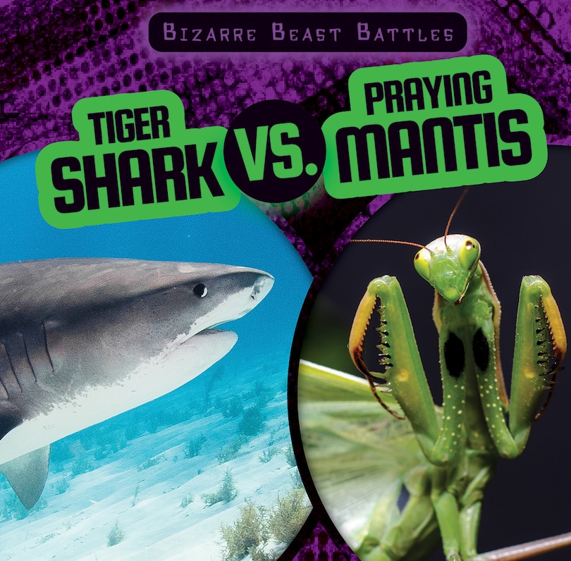 Couverture_Tiger Shark vs. Praying Mantis