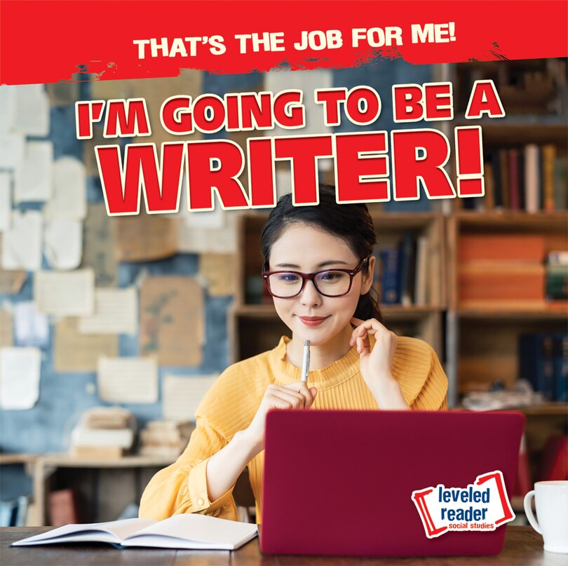 Front cover_I'm Going to Be a Writer!