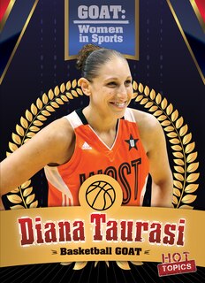 Front cover_Diana Taurasi: Basketball Goat