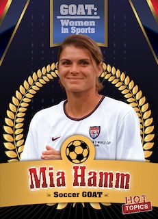 Front cover_MIA Hamm: Soccer Goat
