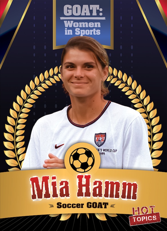 Front cover_MIA Hamm: Soccer Goat