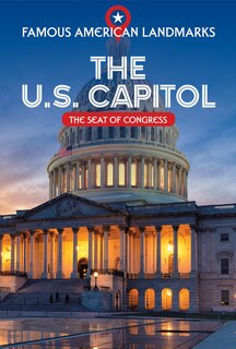 Couverture_The U.S. Capitol: The Seat of Congress