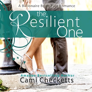 The Resilient One: A Billionaire Bride Pact Romance