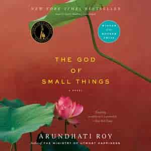 The God Of Small Things by ARUNDHATI ROY