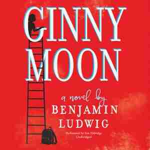 Ginny Moon by Benjamin Ludwig