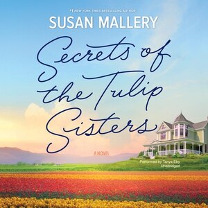 Front cover_Secrets Of The Tulip Sisters