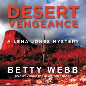 Desert Vengeance: A Lena Jones Mystery