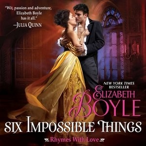 Six Impossible Things: Rhymes With Love