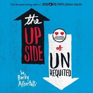 The Upside Of Unrequited