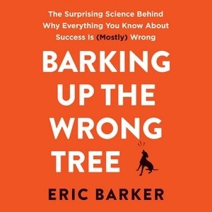 Couverture_Barking Up The Wrong Tree