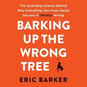 Couverture_Barking Up The Wrong Tree