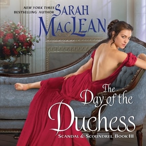 The Day Of The Duchess: Scandal & Scoundrel, Book Iii