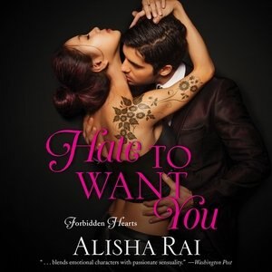 Hate To Want You: Forbidden Hearts