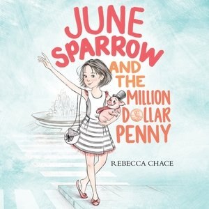 Front cover_June Sparrow And The Million-dollar Penny