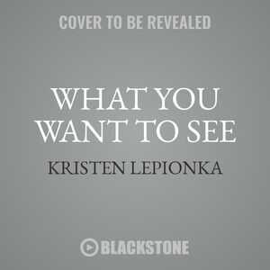 Front cover_What You Want To See