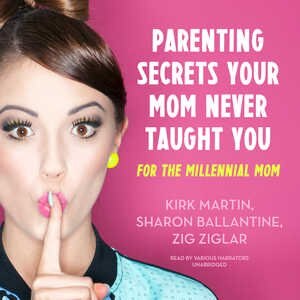 Couverture_Parenting Secrets Your Mom Never Taught You