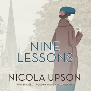 Nine Lessons: A Josephine Tey Mystery