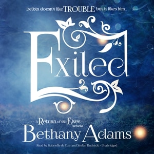 Exiled: A Return Of The Elves Novella
