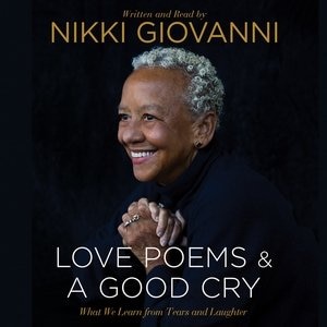 Front cover_Nikki Giovanni: Love Poems & A Good Cry