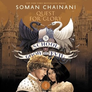 Front cover_The School for Good and Evil #4: Quests for Glory