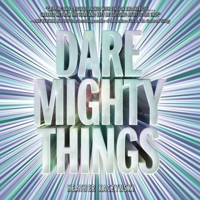 Dare Mighty Things