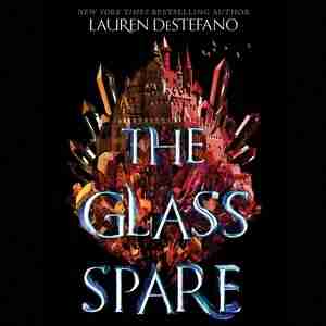 The Glass Spare by Lauren DeStefano