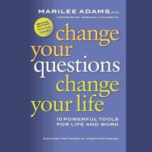 Couverture_Change Your Questions, Change Your Life