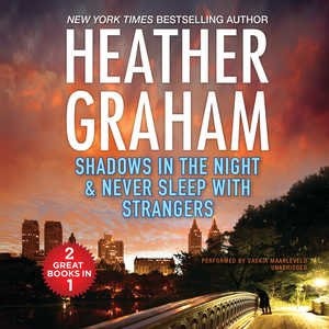 Shadows in the Night and Never Sleep with Strangers