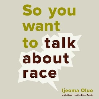 Front cover_So You Want To Talk About Race